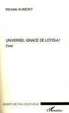 Universel Ignace de Loyola !