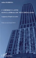 L'Amérique latine dans la spirale du néo-libéralisme