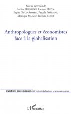 Anthropologues et économistes face à la globalisation