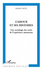 L'amour et ses histoires