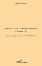 Afrique du Sud: partage du logement et droit de cité