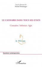 Le cannabis dans tous ses états