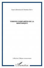 Visions comparées de la bioéthique