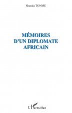 Mémoires d'un diplomate africain
