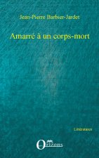 Amarré à un corps-mort