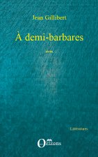 A demi-barbares