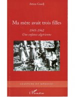 Ma mère avait trois filles