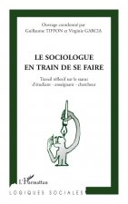 Le sociologue en train de se faire