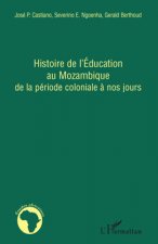 Histoire de l'Education au Mozambique de la période coloniale à nos jours