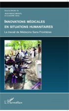 Innovations médicales en situations humanitaires