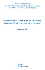 Elisée Reclus - Paul Vidal de la Blache