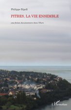 Pitres, la vie ensemble