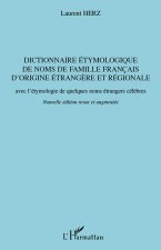 Dictionnaire étymologique de noms de famille français d'origine étrangère et régionale