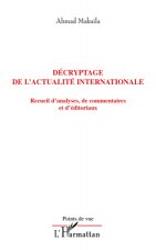 Décryptage de l'actualité internationale