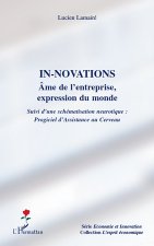 Innovations. Ames de l'entreprise, expression du monde