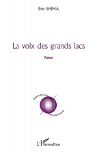 La voix des grands lacs