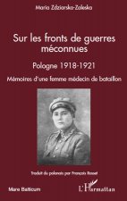 Sur les fronts de guerres méconnues