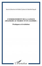 L'enseignement de la langue amazighe au Maroc et en Algérie :