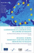 Construire l'Europe, la démocratie et la société civile de l