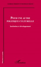 Pour une autre politique culturelle