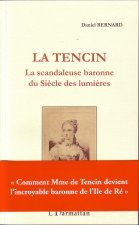 La Tencin, la scandaleuse baronne du Siècle des lumières