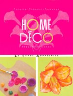 Home déco fleurs et fruits