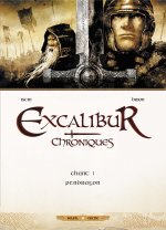 Excalibur - Chroniques T01