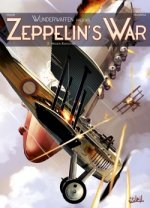 Wunderwaffen présente Zeppelin's war T02