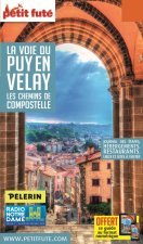 LA VOIE DU PUY EN VELAY LES CHEMINS DE COMPOSTELLE 2019 PETIT FUTE+OFFRE NUM