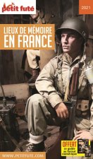 LIEUX DE MÉMOIRE EN FRANCE 2021 PETIT FUTE