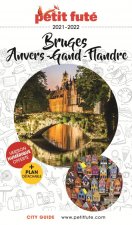 Guide Bruges - Anvers - Gand - Flandres 2021 Petit Futé