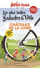 Guide Balades à vélo Châteaux de la Loire 2021-2022 Petit Futé