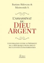 L'assassinat du Dieu Argent