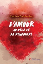 L'amour au-delà de la rencontre