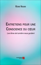 Entretiens pour une Conscience du cœur