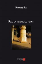 Pas la plume le point
