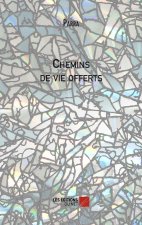 Chemins de vie offerts
