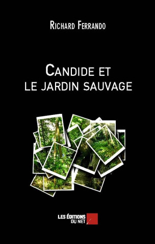 Candide et le jardin sauvage