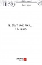 Il était une fois... Un blog
