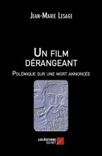 Un film dérangeant - Polémique sur une mort annoncée