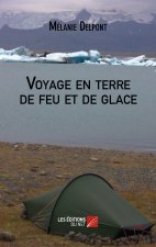 Voyage en terre de feu et de glace