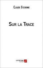 Sur la Trace