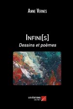 Infini[s], Dessins et poèmes