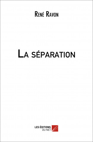 La séparation