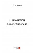 l'imagination d'une célibataire