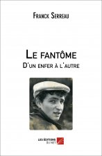 Le fantôme - D’un enfer à l’autre