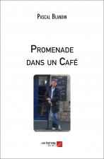 Promenade dans un Café