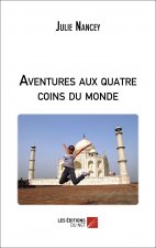 Aventures aux quatre coins du monde