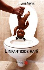 L’infanticide raté
