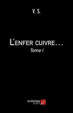 L’enfer cuivre…
